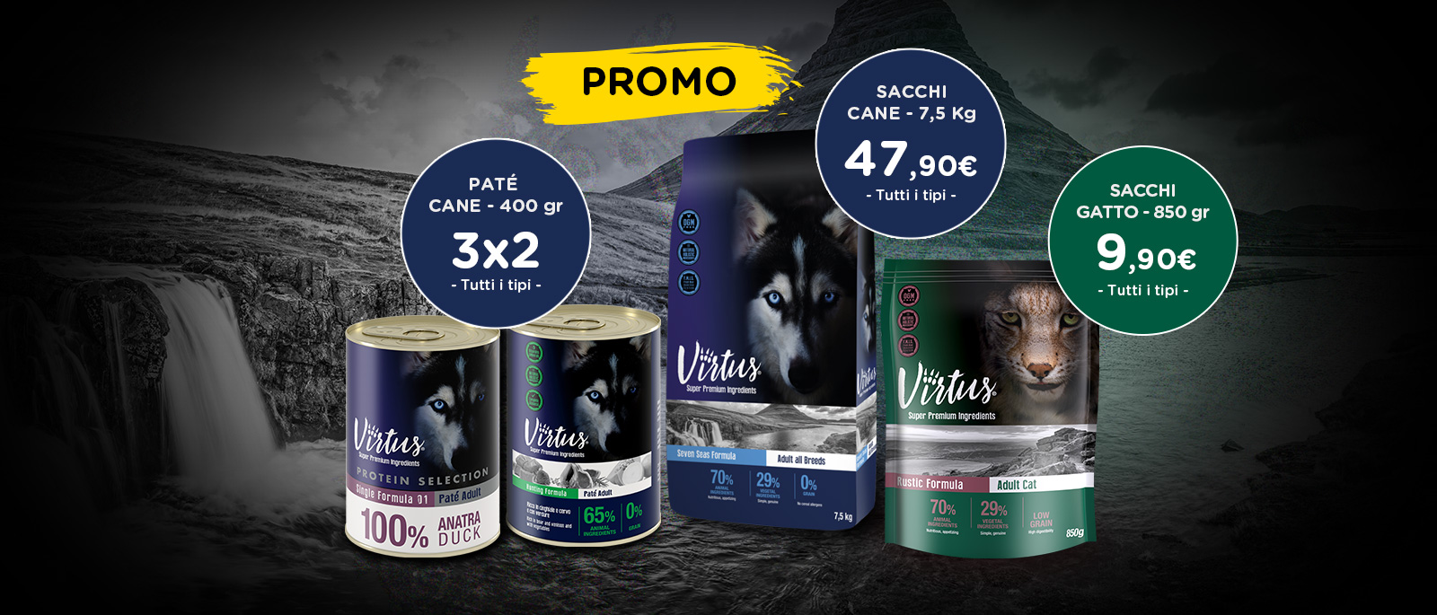 La qualità Virtus® ad un prezzo speciale!