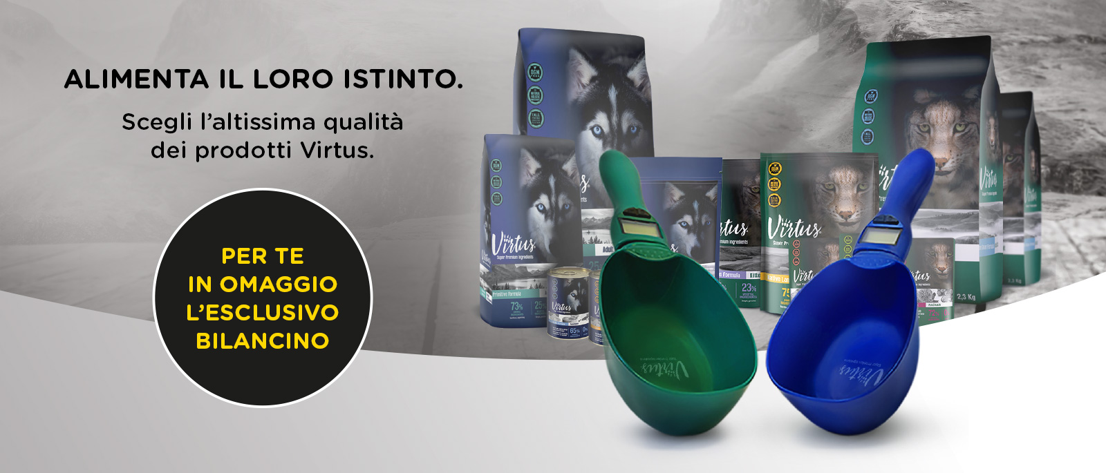 Virtus® ti regala il bilancino elettronico!